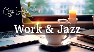 Work Jazz ☕ Monday Morning Vibes with Positive Instrumental Jazz Music to Start the Week