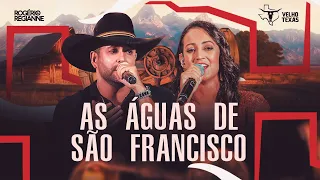 Rogerio e Regianne - As Águas do São Francisco - Velho Texas