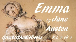 EMMA by Jane Austen - FULL AudioBook Vol. 3 of 3 | Greatest AudioBooks