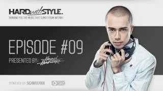 Episode #9 | Headhunterz - HARD with STYLE | Hardstyle