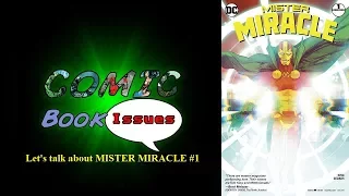 Comic Book Issues - Let's talk about MISTER MIRACLE