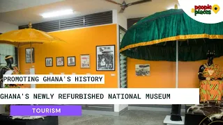 People & Places: A tour inside Ghana’s beautiful national museum will wow you