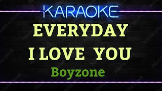 EVERYDAY I LOVE YOU - Boyzone (HD Karaoke)
