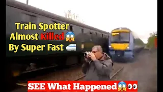 Train Spotter Almost Killed By Super Fast Train😱| Train Accidents |#train #trainAccidents #viral