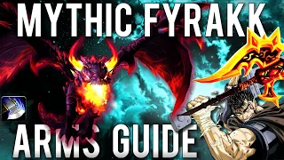Mythic Fyrakk - Arms Warrior Guide & PoV