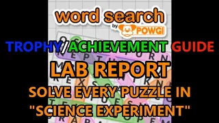 Word Search by POWGI: Lab Report Trophy Guide