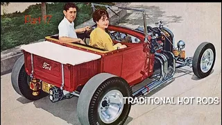 Traditional Hot Rods Part 17