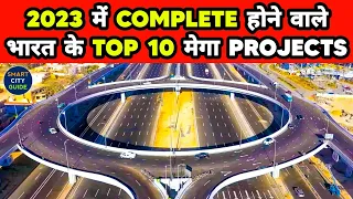 INDIA'S "TOP 10 MEGA PROJECTS" will be "COMPLETED" in 2023 🇮🇳 (EP-03)