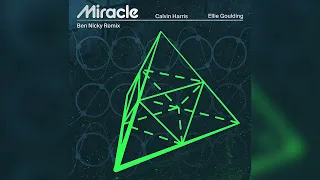 Calvin Harris & Ellie Golding - Miracle (Ben Nicky Remix)