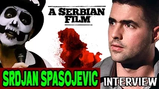 SRDJAN SPASOJEVIC - Count Jackula Interviews