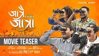 JATRAI JATRA Movie Official TEASER | Bipin, Dayahang, Rabindra S. Baniya, Rabindra Jha, Barsha Raut