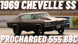 Procharged 1969 Chevelle SS | 555 BBC