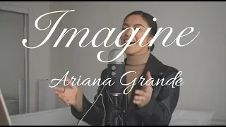 Ariana Grande - Imagine (cover by Czarina)