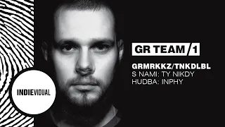 GR Team [+ Ty Nikdy] — GRMRKKZ/TNKDLBL