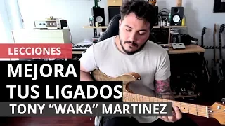 Cómo mejorar tus ligados, con Tony Martinez