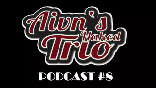 Aivn's Naked Trio - Podcast #8: Jak (ne)cvičit na nástroj