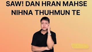 SAWI DAN HRAN SI MAHSE INANG RENG SI | HRIATPAWLH AWL EMEM [with Subtitle]