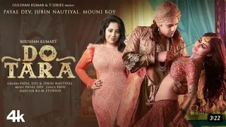 Dotara(Video) Jubin Nautiyal, Mouni Roy, Payel Dev | Darsh Kothari, Vayu, BLM Studios |Bhushan Kumar