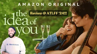 The Idea of You (Movie Review) | Opening Night At The Atlanta Film Festival 2024!!! #ATLFF