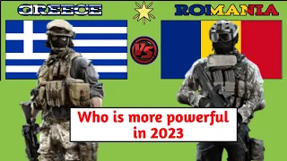 Greece vs Romania Military Power Comparison 2023 | Military Strength of Greece and Romania