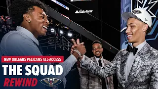 The Squad Rewind | New Orleans Pelicans All-Access