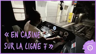 En cabine sur la ligne 7 | RATP