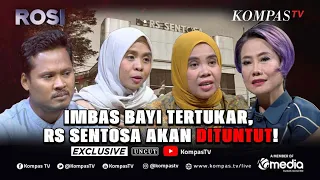 [FULL] Ibu Bayi Tertukar di Bogor: RS Sentosa Bohong! | ROSI Eksklusif