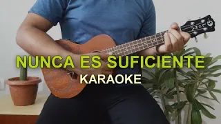 Natalia Lafourcade - Nunca es suficiente Karaoke