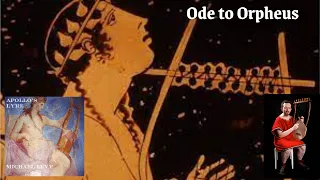 New Music - for Ancient Lyre: "Ode to Orpheus"