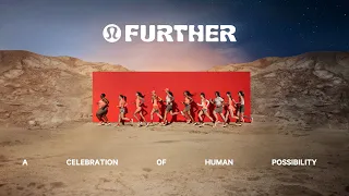FURTHER | A celebration of human possibility | lululemon