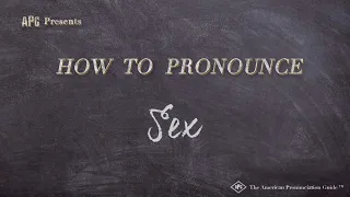 How to Pronounce Sex (Real Life Examples!)