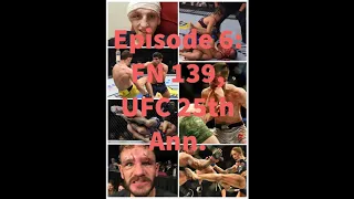 Episode 6: UFC FN 139, UFC 25th Anniversary