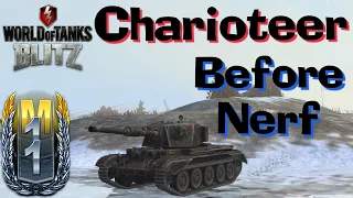 WOT Blitz Charioteer Good Old Days Before Nerf