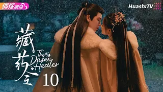 The Divine Healer | Episode 10 | Romance, Wuxia, Youth, Fantasy