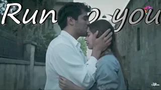 Seyran & Ferit | Run to you