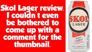 Skol Lager review