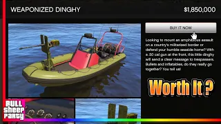 $1,850,000 - The Weaponized Dinghy Review & Comparison | IS IT WORTH IT? | GTA 5 Online DLC Boat
