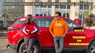 Tadoba to Hyderabad | By Road | Anniversary in Hyderabad | Noida to Pondicherry by Road Harrier