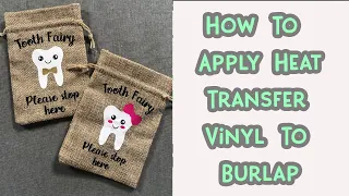 How To Apply HTV To Burlap