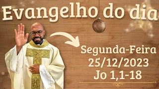 EVANGELHO DO DIA – 25/12/2023 - HOMILIA DIÁRIA – LITURGIA DE HOJE - EVANGELHO DE HOJE -PADRE GUSTAVO