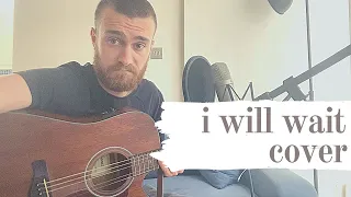 I Will Wait - Mumford & Sons (Cover by Joel Stewart)