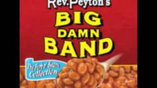The Reverend Peyton's Big Damn Band - The Pork N' Beans Collection - Plainfield Blues.wmv