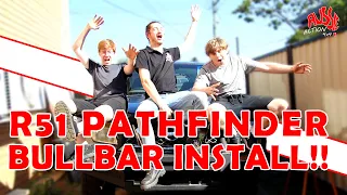 “HOW TO” R51 NISSAN PATHFINDER RESTORED BULLBAR INSTALL!!! | Max's r51 Pathfinder Build Series Ep. 4