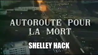 Autoroute pour la mort - téléfilm suspense 1978  Shelley Hack