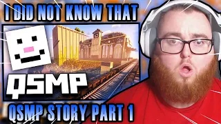 SO Much I Did Not Know! | Full QSMP Story - Part 1 REACTION!!