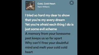 Cold Cold Heart - (Hank Williams) Lyrical Short