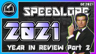 SpeedLore Year in Review Special Part 2 ! GoldenEye 2021