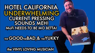 Hotel California Recent Vinyl Pressing sounds Blah- VLM Episode Owe Cho