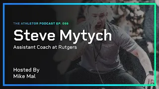 Steve Mytych | Athletor Podcast | Ep. 066