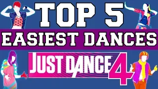 Top 5 Easiest Dances on Just Dance 4!